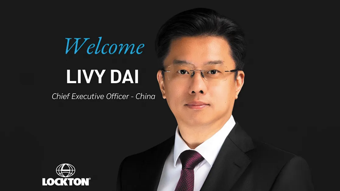 Lockton China names Livy Dai as new CEO