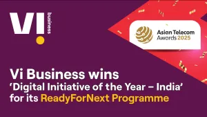 Vi Business recognised at Asian Telecom Awards 2025 for its ReadyForNext MSME programme