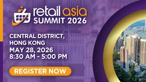 Retail Asia Summit 2026 in Hong Kong to spotlight luxury reinvention and digital commerce innovation