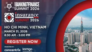 Precision Credit, Customer Trust: Asian Banking & Finance and Insurance Asia Summit Vietnam 2026 Set for 31 March
