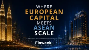 Finweek KL 2026: Where European capital meets ASEAN scale