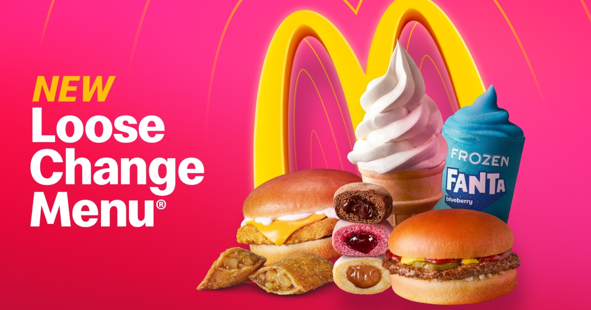 Macca’s launches new Loose Change Menu QSR Media Australia